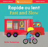 Fast and Slow (Bilingual French & English)