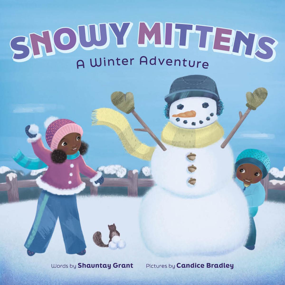 Snowy Mittens A Winter Adventure (A Let's Play Outside! Book)