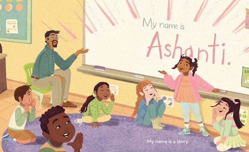 My Name Is a Story: An Empowering First Day of School Book for Kids