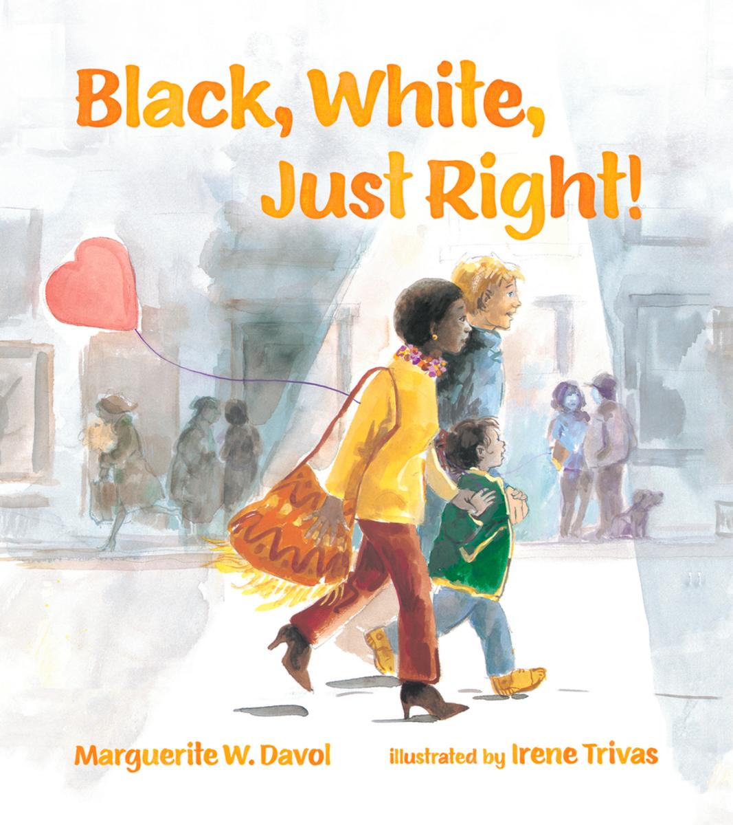 Black, White, Just Right!