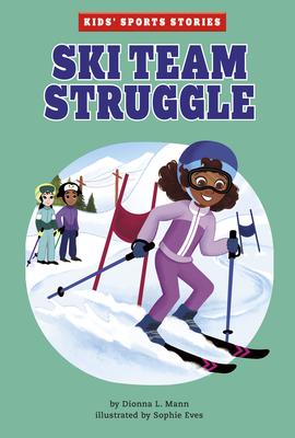 Kids' Sports Stories:  Ski Team Struggle