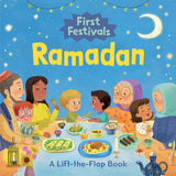 First Festivals Ramadan: A Lift-The-Flap Book
