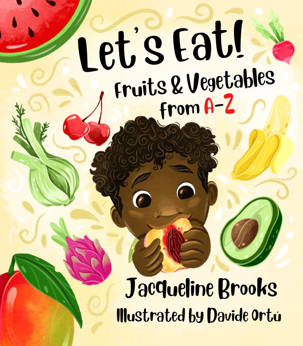 Let's Eat: Fruits and Vegetables from A?Z