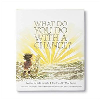 What Do You Do With a Chance