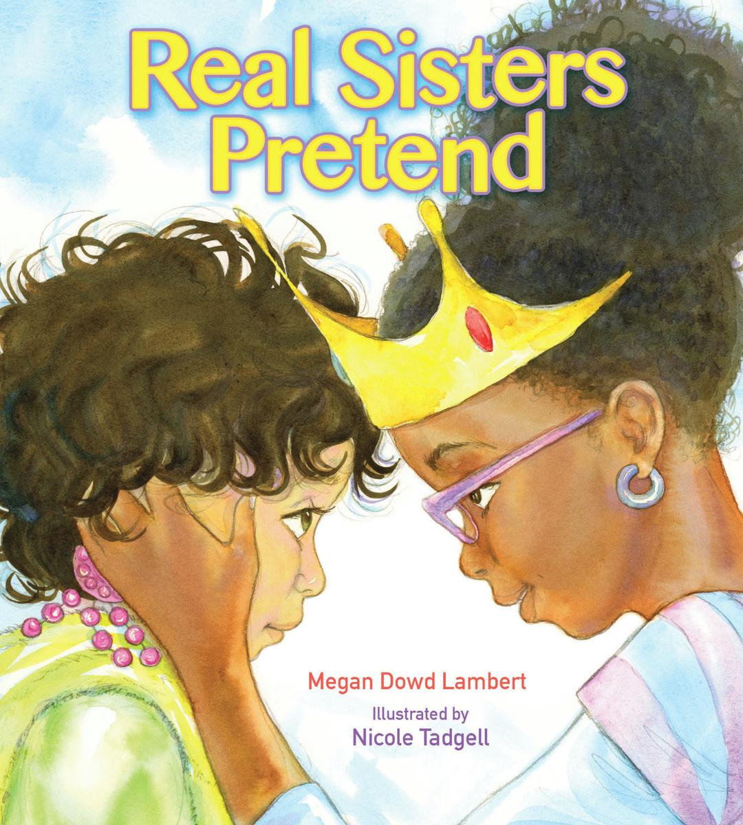 Real Sisters Pretend