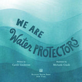 We Are Water Protectors: (Caldecott Medal Winner)