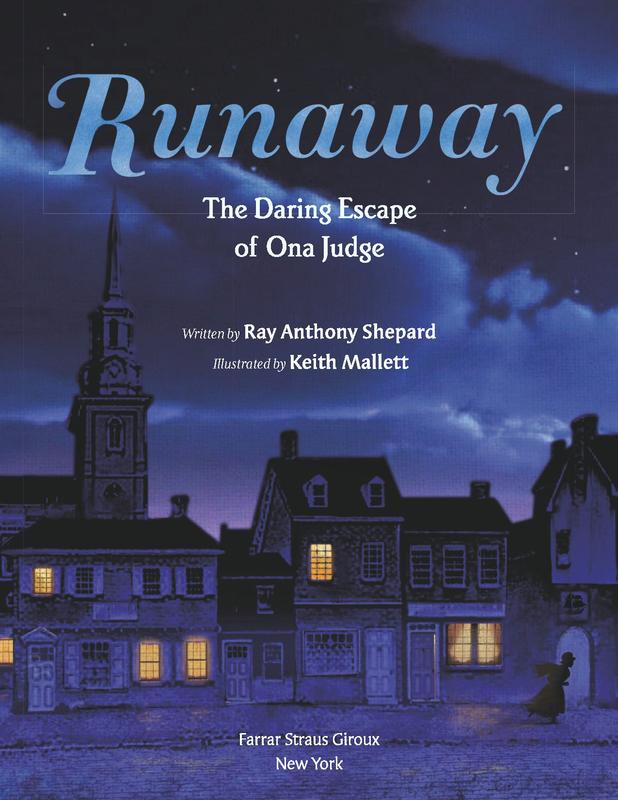 Runaway: The Daring Escape of Ona Judge