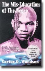 The Mis-Education of the Negro