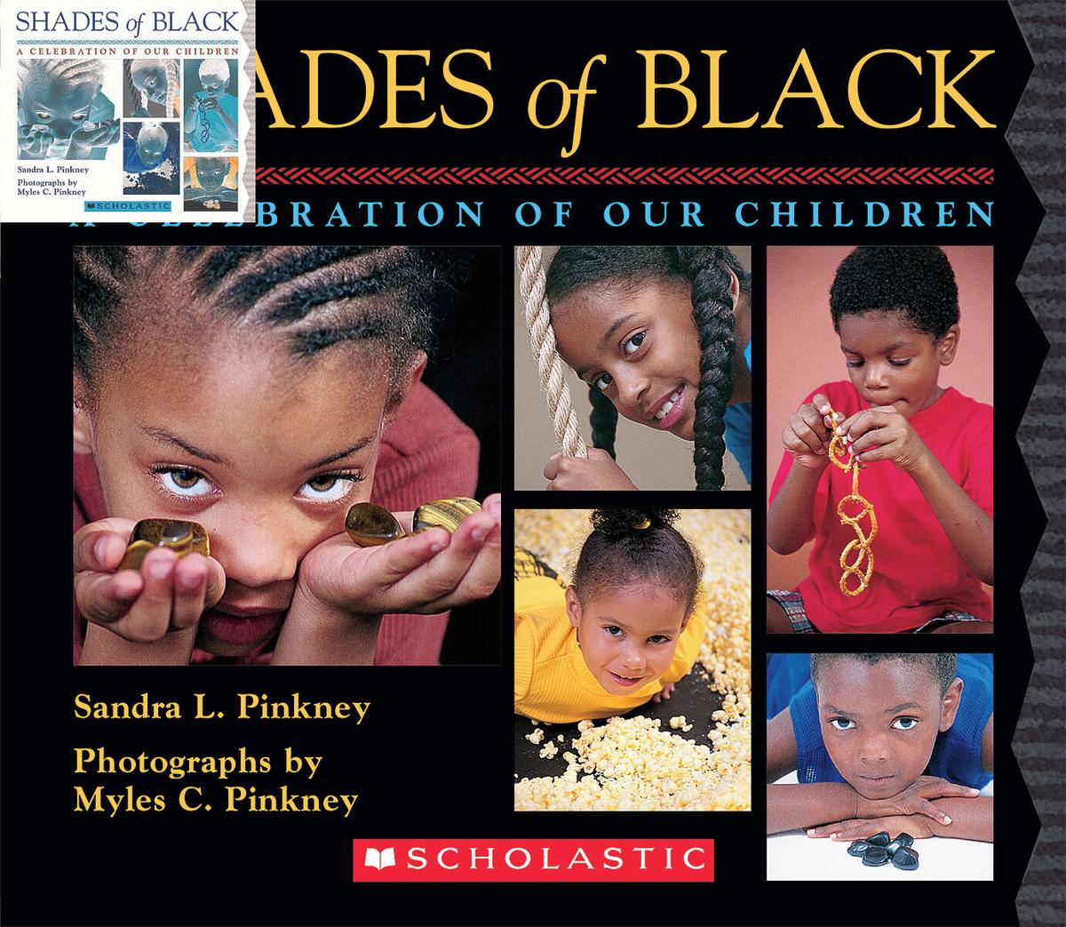 Shades of Black: A Celebration of Our Children