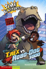 T. Rex vs Robo-Dog 3000: Time Blasters