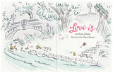 Love Is: (Illustrated Story Book about Caring for Others, Book About Love for Parents and Children, Rhyming Picture Book)