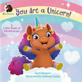 You Are a Unicorn! A Little Book of AfroMations