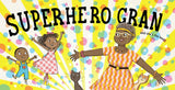 Superhero Gran