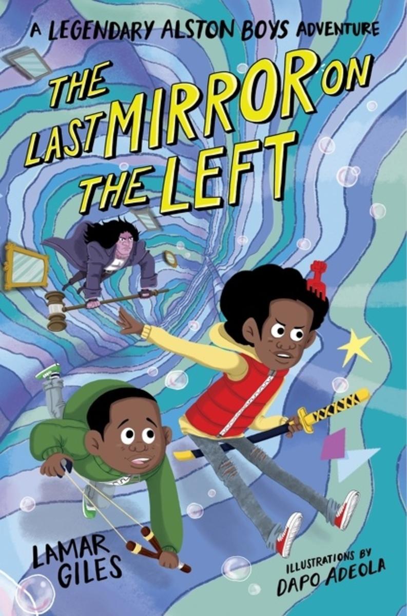 A Legendary Alston Boys Adventure:   The Last Mirror on the Left (Book 2)