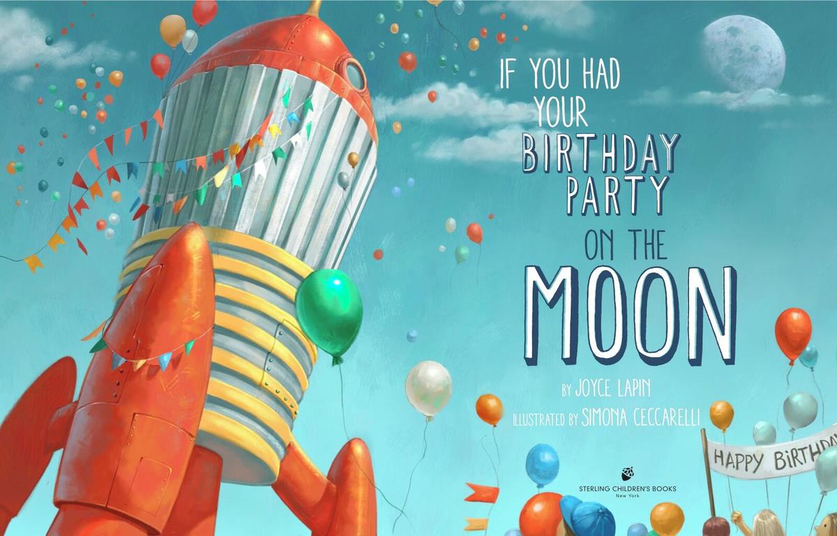 If You Had Your Birthday Party on the Moon