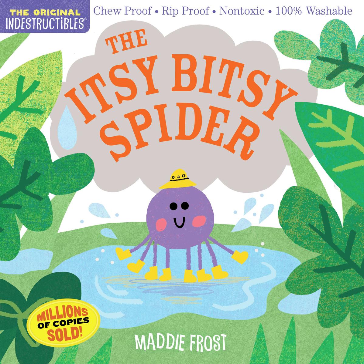 Indestructibles: The Itsy Bitsy Spider: Chew Proof · Rip Proof · Nontoxic · 100% Washable (Book for Babies, Newborn Books, Safe to Chew)