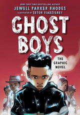 Ghost Boys: The Graphic Novel