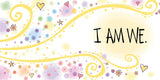 I Am We: A Book of Community (A Picture Book)