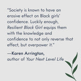 Resilient Black Girl: 52 Weeks of Anti-Racist Activities for Black Joy and Resilience