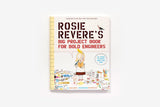 Rosie Revere's Big Project Book for Bold Engineers