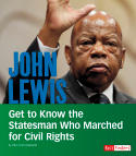 John Lewis: Get to Know the Statesman Who Marched for Civil Rights