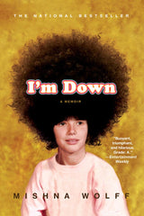 I'm Down: A Memoir