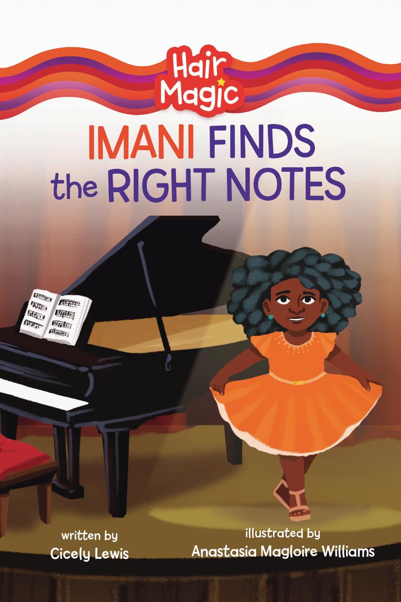 Imani Finds the Right Notes -- Hair Magic