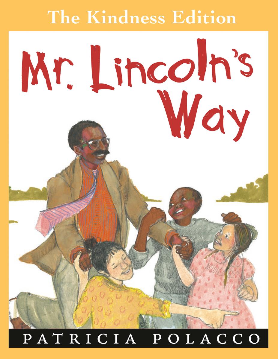 Mr. Lincoln's Way