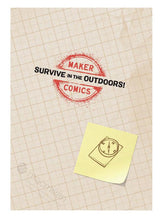 Maker Comics: Survive in the Outdoors!