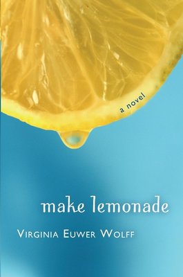 Make Lemonade: A Novel