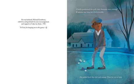 Charlie Takes His Shot: How Charlie Sifford Broke the Color Barrier in Golf