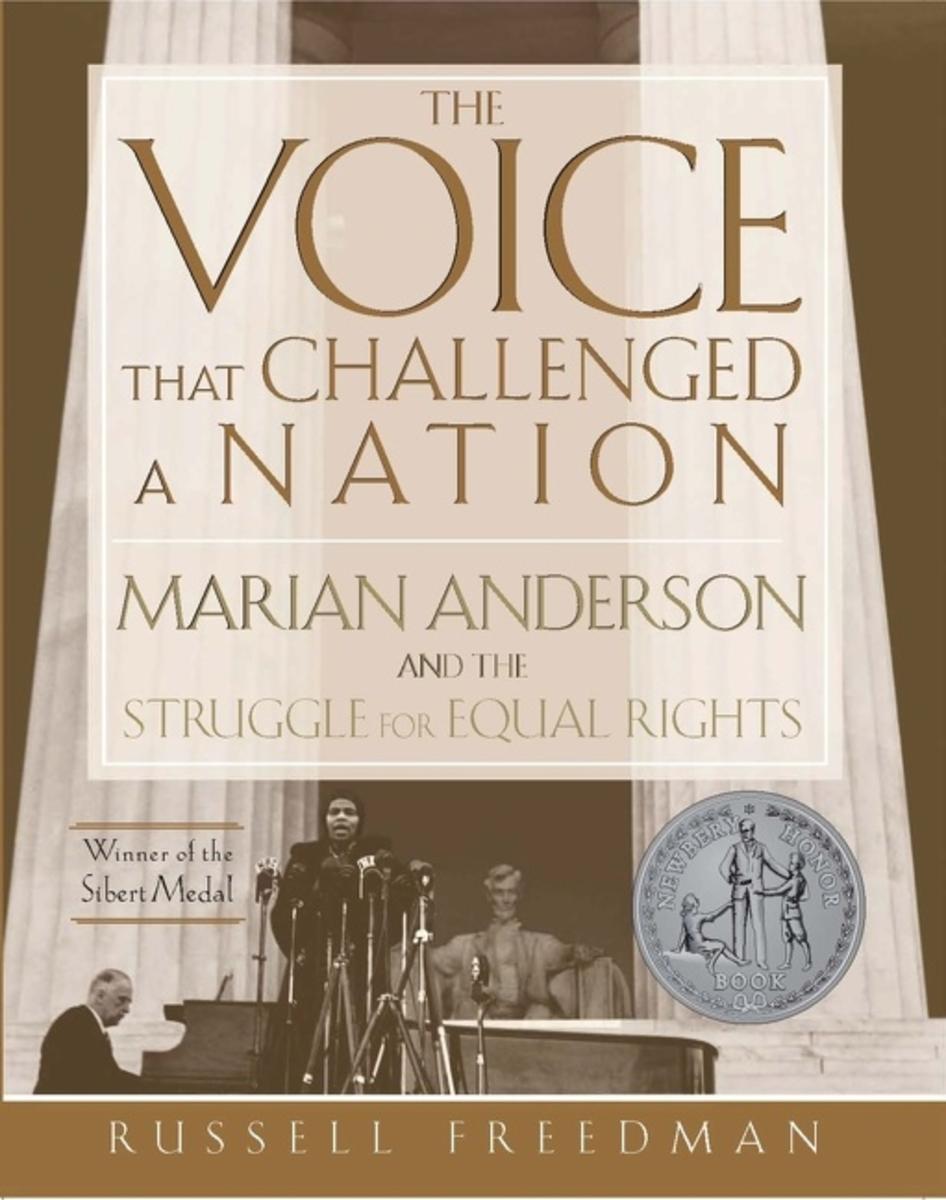 The Voice That Challenged a Nation: A Newbery Honor Award Winner