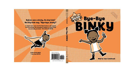 Bye-Bye Binky: Big Kid Power
