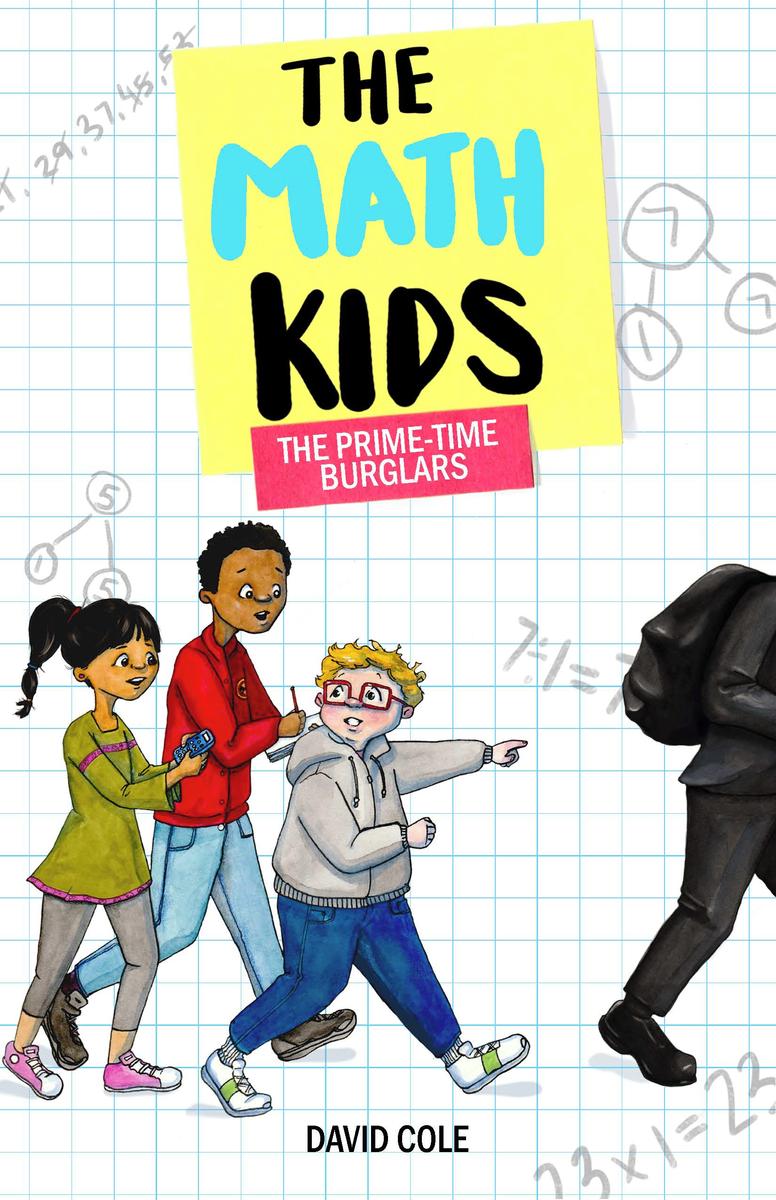 The Prime-Time Burglars: The Math Kids (Book 1)