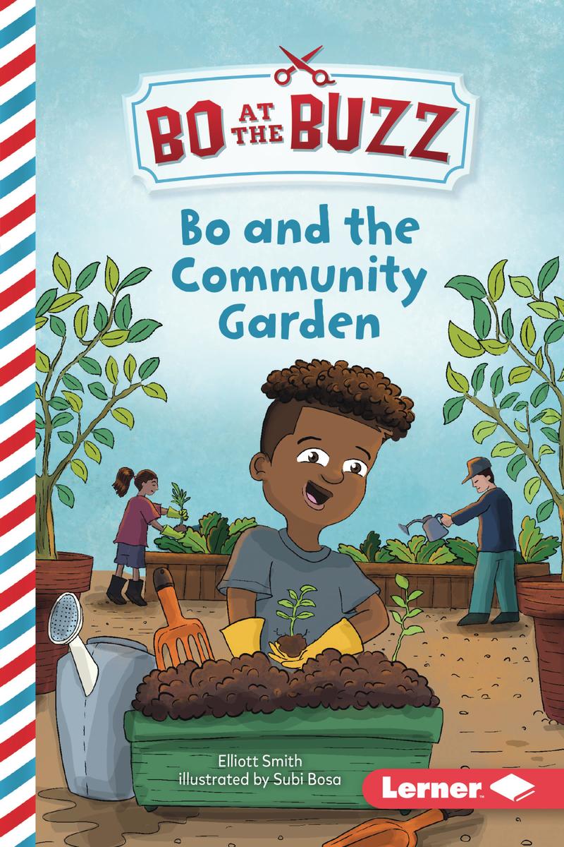 Bo at the Buzz  --Bo and the Community Garden