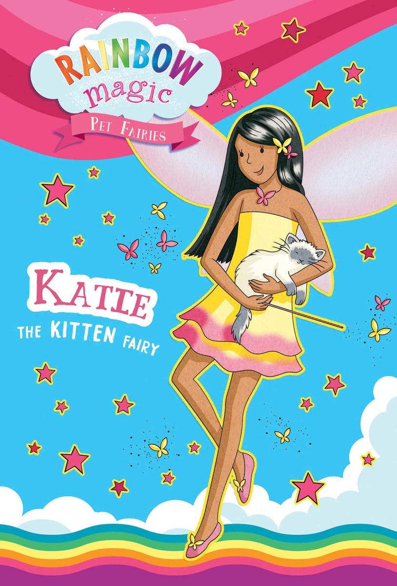 Rainbow Magic Pet Fairies Book #1: Katie the Kitten Fairy