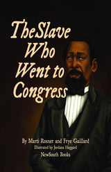 The Slave Who Went to Congress