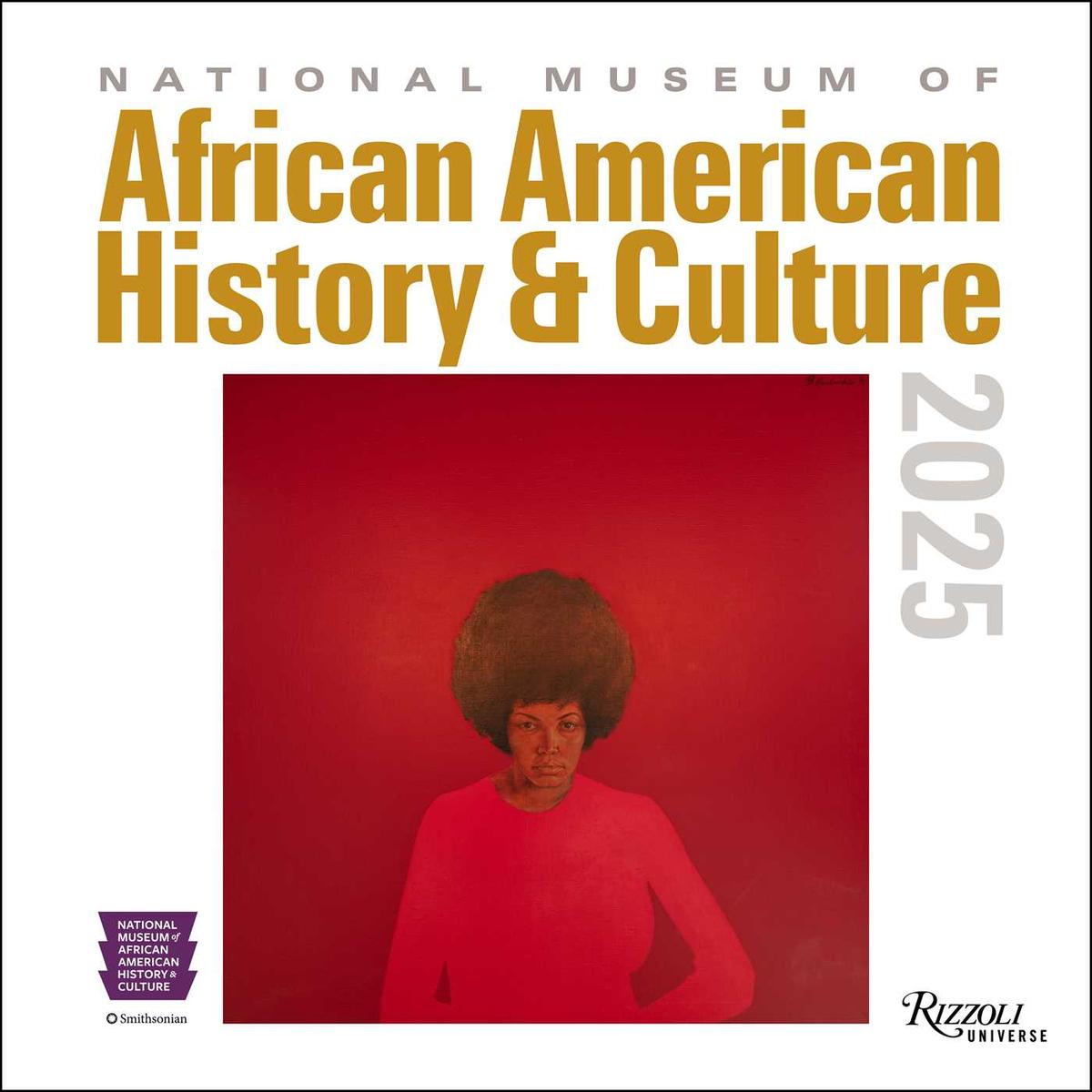 2025 National Museum of African American History and Culture Wall Calendar