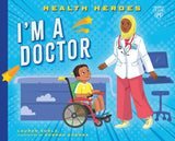 Health Heroes:   I'm a Doctor