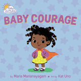 Baby Courage  ( Series: Baby Virtues)