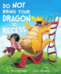 Do Not Bring Your Dragon to Recess