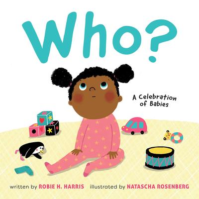 Who?: A Celebration of Babies: A Board Book