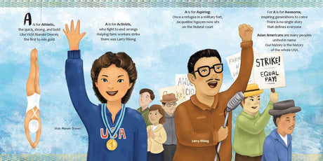 The ABCs of Asian American History: A Celebration from A to Z of All Asian Americans, from Bangladeshi Americans to Vietnamese Americans