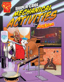Super Cool Mechanical Activities with Max Axiom