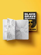 Black Brave Beautiful: The Badass Black Girl's Coloring Book