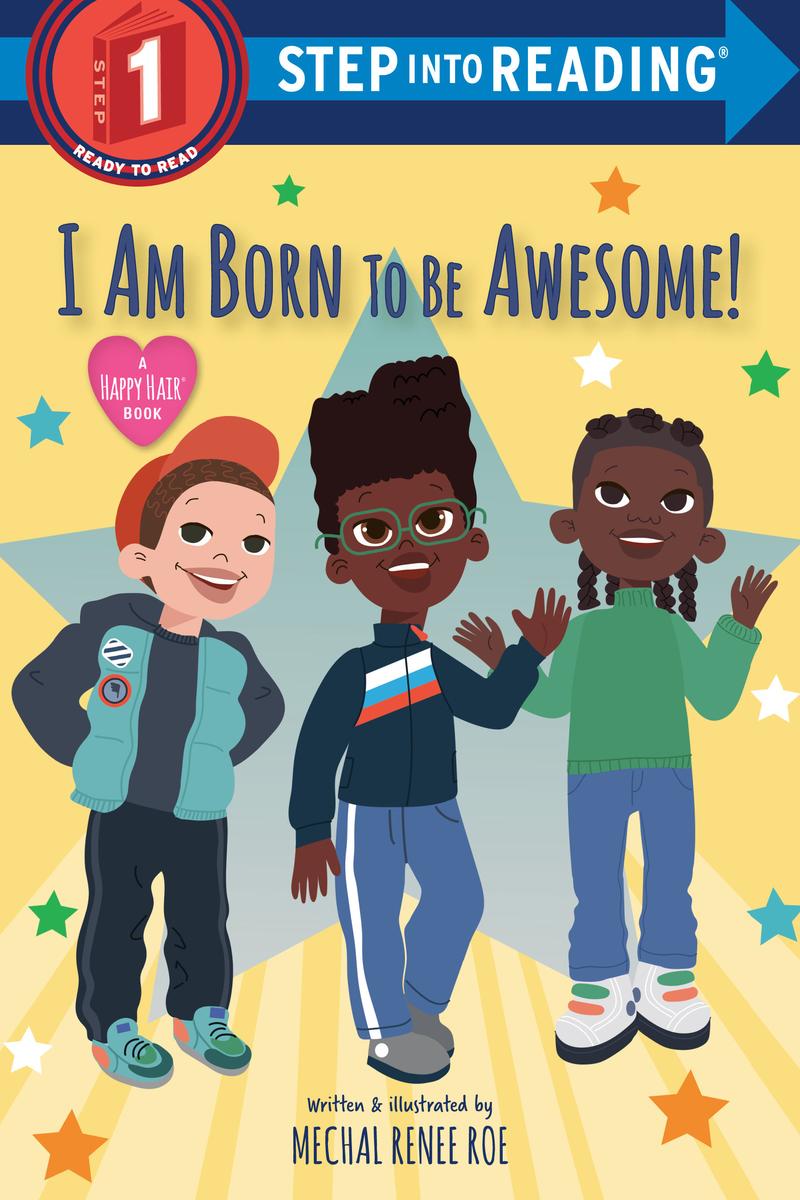 Step Into Reading - I Am Born to Be Awesome! (Level 1)