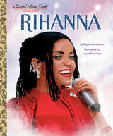 Rihanna A Little Golden Book Biography