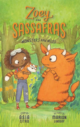 Zoey and Sassafras #2:  Monsters and Mold