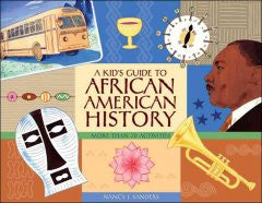 A Kid's Guide to African American History: More Than 70 Activities - EyeSeeMe African American Children's Bookstore
