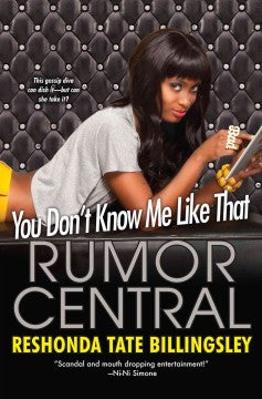 Rumor Central: You Don't Know Me Like That  (Series #1) - EyeSeeMe African American Children's Bookstore
